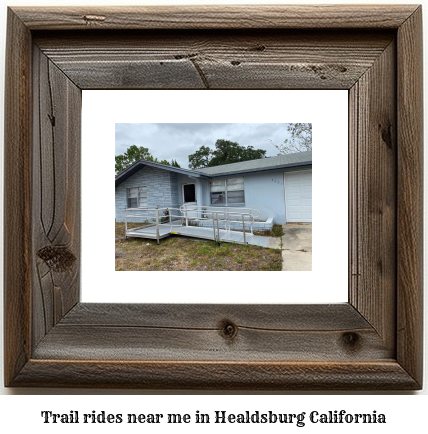 trail rides near me in Healdsburg, California